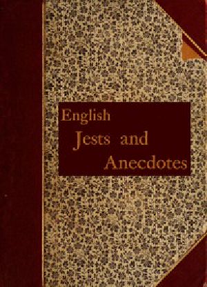 [Gutenberg 49370] • English Jests and Anecdotes, Collected from Various Sources